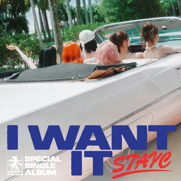 Обложка трека STAYC - I WANT IT (2025)