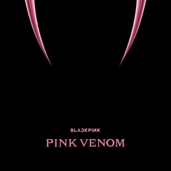 Обложка трека BLACKPINK - Pink Venom (2025)
