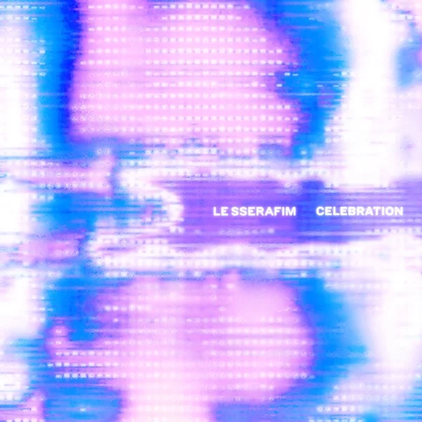 Обложка трека LE SSERAFIM - CELEBRATION (2026)