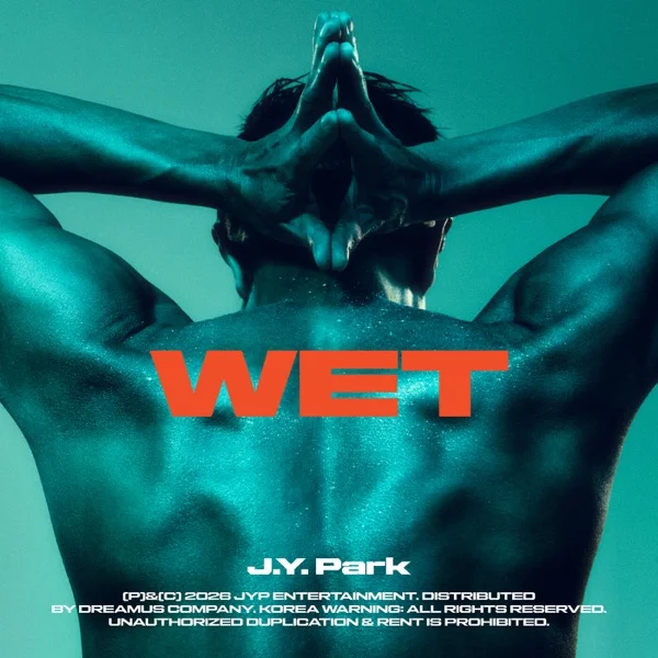 Обложка трека J.Y. Park - WET (2026)